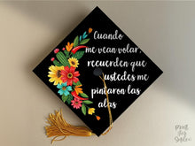Spanish Graduation Cap Topper, Cuando Me Vean Volar Recuerden Ustedes Me Pintaron Las Alas Grad Cap Topper Printable, Latina Grad Cap