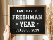 PRINTABLE Last Day of Freshman Year Sign, 9th Grade Sign, End of School Photo Prop, Class of 2029, Last Day Of School Boy Sports Chalkboard