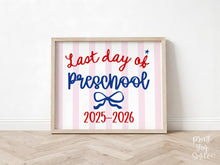 Patriotic Last Day of Preschool Sign, Striped Printable, End of School Year Photo Prop, Girl School Sign, Instant Download 2026