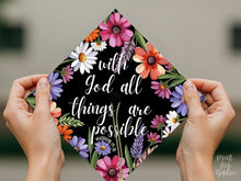 Christian Grad Cap Topper Printable, Bible Verse Graduation Cap Topper, With God All Things Are Possible Matthew 19:26