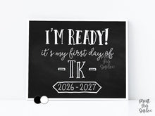 First Day of TK Sign Printable, Back to School Sign, Clean + Chalkboard 1st Day TK Poster for Boy or Girl