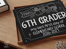 First Day Of 6th Grade Sign, Sixth Grade Sign Chalkboard PRINTABLE, Instant Download School Sign Photo Prop