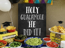 PRINTABLE Holy Guacamole He Did It Sign, Graduation Party Decorations, Fiesta, Grad Party Decor, Chalkboard