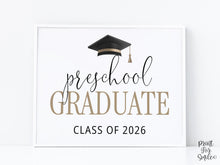 Preschool Graduation Sign, Preschool Graduate Minimalist Printable Last Day Of School Sign, Class of 2026 Photo Prop