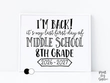 First Day of 8th Grade Sign Printable, Back to School Sign, Last Middle School Clean + Chalkboard 1st Day Eighth Grade Poster for Boy Girl