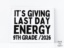 Funny Last Day of 9th Grade Sign, Class of 2029 End of School Year Photo Prop, Printable Instant Download