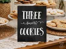 Three Smart Cookies Sign, Graduation Party Sign, Chalkboard Decor, PRINTABLE, Grad Party Decor