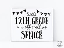 Hello 12th Grade Senior Year Sign Printable, First Day Of Back To School Sign, Clean
