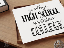 Minimal High School Graduation Sign, Goodbye High School 12th Grade Next Stop College, Senior Photo Prop Printable