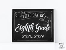 First Day Of Eighth Grade Sign PRINTABLE 8th Grade Sign, School Sign, Chalkboard 2026
