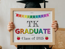 TK Graduate Sign, Last Day Of Transitional Kindergarten Sign, PRINTABLE Graduation Sign For Photo Prop 2025