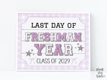 Glitter Last Day Of Freshman Year Sign, PRINTABLE School Sign Whimsical Bold Modern Elegant Girl Photo Prop Class Of 2029