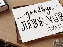 Goodbye Junior Year Sign Last Day Of School Printable Class Of 2027