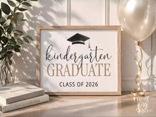 Kindergarten Graduation Sign, Kindergarten Graduate Minimalist Printable Last Day Of School Sign, Class of 2026 Photo Prop