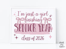 Girl Last Day Of Senior Year Sign Printable | Pink Coquette Bow Photo Prop | End Of School Class Of 2026