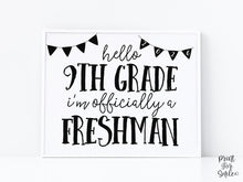 Hello 9th Grade Freshman Year Sign Printable, First Day Of Ninth Grade, Clean Back To School Sign