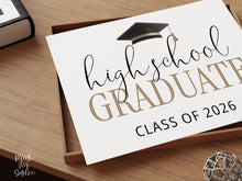 High School Graduation Sign, Senior Graduate Minimalist Printable Last Day Of School Sign, Class of 2026 Photo Prop