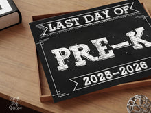 Last Day of Pre-K Sign PRINTABLE Chalkboard Photo Prop 2026
