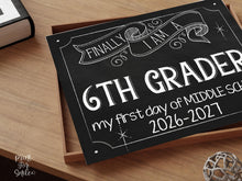 First Day Of 6th Grade Sign Middle School Sign, Sixth Grade Sign Chalkboard PRINTABLE