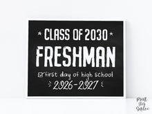 First Day Of Freshman Year Sign BUNDLE High School Signs, Class Of 2030, 9th Grade Sign, PRINTABLE Photo Prop, Chalkboard Modern Rustic