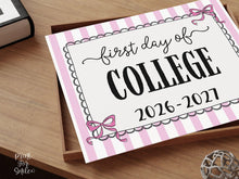 Pink First Day Of College Sign Coquette PRINTABLE Girl Back To School Sign, 1st Day Photo Prop, Instant Download, Cute Bow