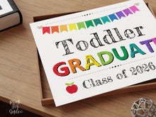 Toddler Graduate Sign, Toddler Graduation Sign, Last Day Photo Prop 2026 PRINTABLE