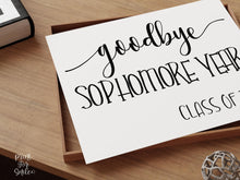 Goodbye Sophomore Year Sign Last Day Of School Printable Class Of 2028