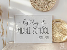 Last Day Of Middle School Sign Printable 2026