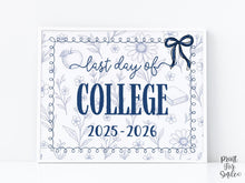 Last Day Of College Sign, Toile, PRINTABLE School Sign, Photo Prop, Instant Download, Cute Bow, Whimsical, Elegant Sign