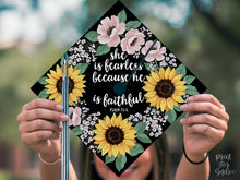 Grad Cap Topper PRINTABLE Graduation Decoration, Nurse, Teacher, Girl Hat Topper, She Is Fearless Because He Is Faithful, Psalm 23:4