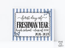 Blue First Day Of Freshman Year Sign Coquette PRINTABLE, Back To School Sign, Girl Photo Prop Instant Download Class Of 2030, 9th Grade