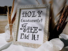 PRINTABLE Holy Guacamole She Did It Sign Graduation Party Decorations Fiesta Mexican