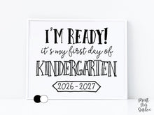 First Day of Kindergarten Sign Printable, Back to School Sign, Clean + Chalkboard 1st Day Kindergarten Poster for Boy or Girl