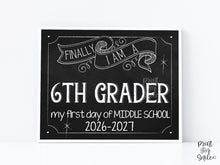 First Day Of 6th Grade Sign Middle School Sign, Sixth Grade Sign Chalkboard PRINTABLE