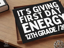 Funny First Day of 12th Grade Sign Printable, Back to School Sign, Clean + Chalkboard 1st Day Twelfth Grade Poster for Boy or Girl