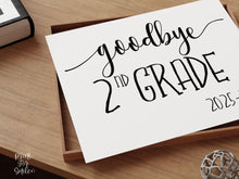 Goodbye 2nd Grade Sign Last Day Of Second School Printable