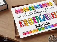 Last Day Of Kindergarten Sign Fun PRINTABLE, Colorful Photo Prop, End Of School Year, 2026