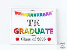 TK Graduate Sign, Last Day Of Transitional Kindergarten Sign, PRINTABLE Graduation Sign Photo Prop 2026