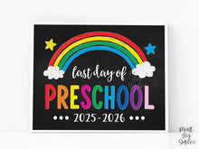 Last Day of Preschool Sign Printable, Colorful Rainbow Chalkboard Photo Prop, End of School 2025-2026, Instant Download