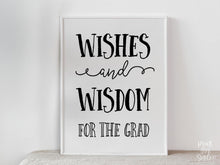 PRINTABLE Wishes And Wisdom For The Grad Sign, Graduation Party Decorations,  Decor Graduation Sign