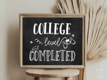 College Level Completed Sign, Graduation Sign, PRINTABLE Chalkboard, Grad Party Sign