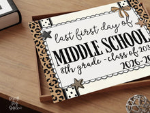 Last First Day of Middle School 8th Grade Sign, Leopard Coquette Printable, 1st Day Girl Back to School Sign, Trendy Bow Polka Dot