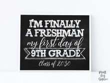 First Day Of 9th Grade Sign Freshman Year Sign PRINTABLE Class Of 2030 Chalkboard
