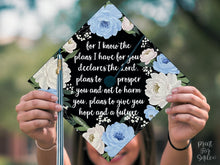 Grad Cap Topper PRINTABLE, For I Know The Plans I Have For You, Graduation Decoration, Nurse, Teacher, Girl, Blue Floral, Jeremiah 29:11