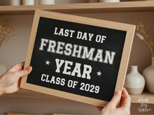 PRINTABLE Last Day of Freshman Year Sign, 9th Grade Sign, End of School Photo Prop, Class of 2029, Last Day Of School Boy Sports Chalkboard