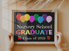 Last Day Of Nursery School Sign PRINTABLE, Nursery School Graduate Sign, Chalkboard Photo Prop 2025