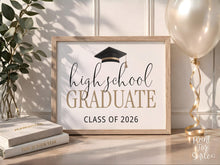 High School Graduation Sign, Senior Graduate Minimalist Printable Last Day Of School Sign, Class of 2026 Photo Prop