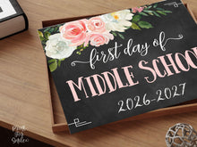 Floral First Day Of Middle School Sign Girl PRINTABLE Chalkboard Back To School Sign Photo Prop