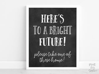 Here's To A Bright Future Sign, PRINTABLE Graduation Sign, Grad Party Decor, Chalkboard Graduation Sign