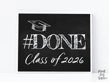 Done Sign Class Of 2026 Graduation Chalkboard PRINTABLE